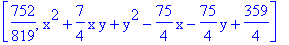 [752/819, x^2+7/4*x*y+y^2-75/4*x-75/4*y+359/4]